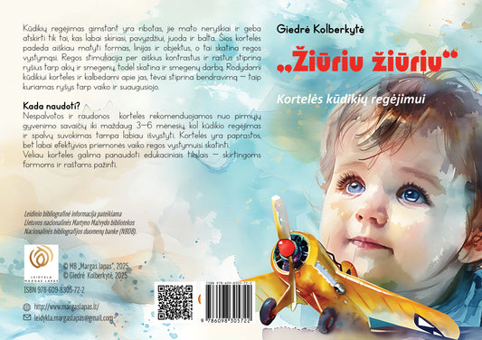 „ŽIŪRIU ŽIŪRIU“. Kortelės kūdikių regėjimui